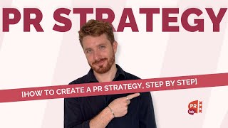 How to Create a PR Strategy Create a Public Relations Strategy Step by Step [upl. by Eenwahs]