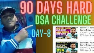 Das challenge day 8 DSA playlistBinary searchcviral dsa coding programming [upl. by Bridges]