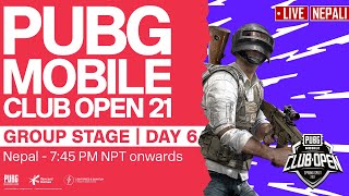 Nepali PMCO Nepal Group Stage Day 6  Spring Split  PUBG MOBILE Club Open 2021 [upl. by Dygall]