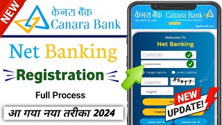 Canara Bank Net Banking Registration 2024   Canara Bank User ID And Password  Canara Bank [upl. by Lebana187]