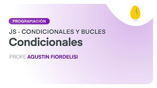 Condicionales  Programación  Condicionales y Bucles  Javascript  V2  Egg [upl. by Grath198]