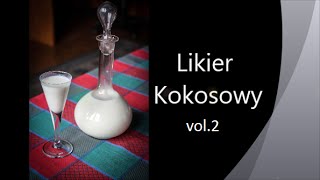 Likier Kokosowy vol2  malibu w szybkim wydaniu [upl. by Tiffanie]