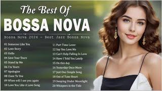 Best Of Bossa Nova Music Playlist  Bossa Nova Songs Of All Time Collection [upl. by Adahsar458]