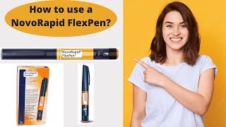 how to use a NovoRapid FlexPen  How to inject insulin  Novorapid Flexpen how to use [upl. by Aronas]