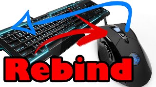 How to Rebind  Remap any Mouse or Keyboard Button or Key to any other Tutorial [upl. by Stegman]