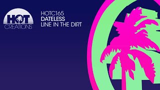 Dateless  Line in the Dirt [upl. by Ikram]