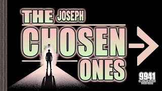 THE CHOSEN ONES JOSEPH [upl. by Morehouse]