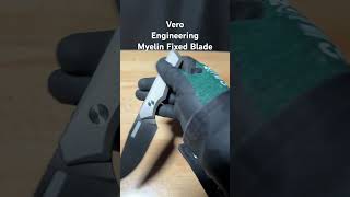 Vero Engineering Myelin Fixed Blade [upl. by Winograd]