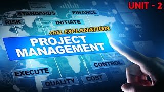 Project Management And Entrepreneurship btech aktu FULL EXPLANATION ✓UNIT2 Projectmanagement [upl. by Sommer]