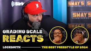 Locksmith  The Best Freestyle of 2024 Sway in the Morning  Grading Scale Reacts [upl. by Aivatahs]