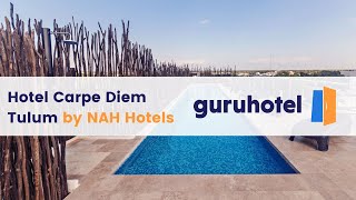 Hotel Carpe Diem Tulum [upl. by Noyes]