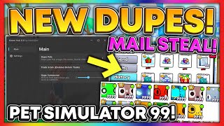 Pet Simulator 99 Script HACK DUPE PETS  MAIL STEALER 📨  TRADE SCAM 🧛  HUGE DUPE  WORKING 2024 [upl. by Munroe]