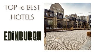 Top 10 hotels in Edinburgh best 4 star hotels United Kingdom [upl. by Yak]