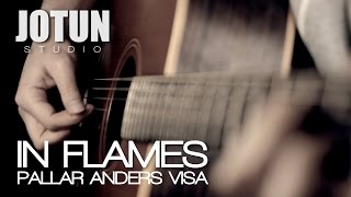 In Flames  Pallar Anders Visa cover by Jotun Studio [upl. by Eizzil]