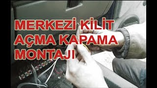 Merkezi Kilit Uzaktan Kumanda Açma Kapama Montajı [upl. by Enrika872]