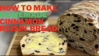 Homemade Cinnamon Raisin Bread [upl. by Naillimxam]