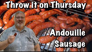 Throw it on Thursday  Andouille Sausage [upl. by Astiram493]