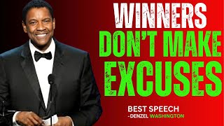 WINNERS DONT MAKE EXCUSES DENZEL WASHINGTON BEST MOTIVATION SPEECHmotivation [upl. by Chamkis207]