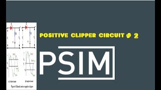 POSITIVE DIODE CLIPPING CIRCUIT Simulation using PSIM Software [upl. by Ellecrad637]