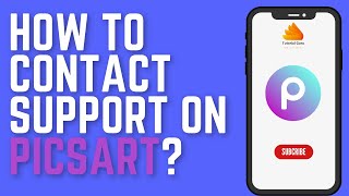 How to Contact Support on Picsart [upl. by Nilreb]