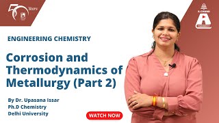 Corrosion and Thermodynamics of Metallurgy Part 2  Engineering Chemistry  S Chand Academy [upl. by Ahsert358]