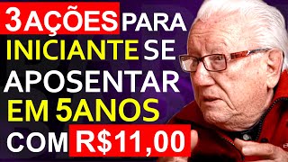 BARSI REVELA 3 AÇÕES PARA INICIANTE INVESTIR R1100 E SE APOSENTAR RÁPIDO [upl. by Conlee]