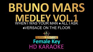 BRUNO MARS MEDLEY KARAOKE  Female Key   Lariel Station [upl. by Tegdirb]