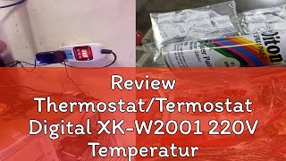 Review ThermostatTermostat Digital XKW2001 220V Temperature Controller VKS [upl. by Nnylirehs28]