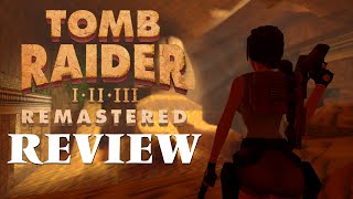 Warr Report Tomb Raider I  III Remastered Review  SteveOfWarr [upl. by Kirkwood]