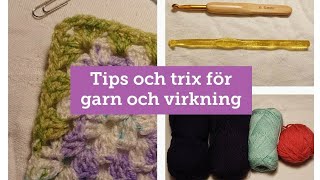 VIRKA Lär dig mina 5 bästa tips och tricks om garn och virkning  Tips amp trix [upl. by Rowland]