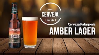 Amber Lager  Cerveza Patagonia  Uma Cerveja Por Dia 0104 [upl. by Lal743]