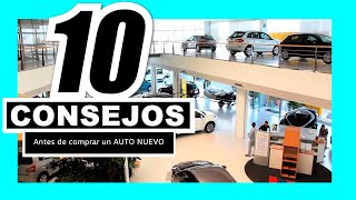 10 CONSEJOS Antes de comprar un AUTO NUEVO Te Ayudarán 👌 [upl. by Deehan641]