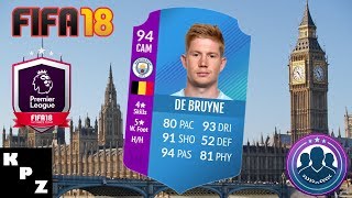 DME SBC DE BRUYNE PREMIER LEAGUE MAIS BARATO COMPLETO  FIFA 18 [upl. by Erodavlas]