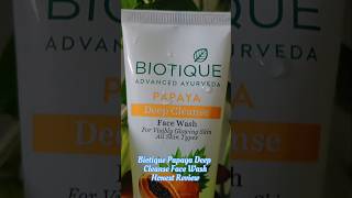 Genuine Review ✨Biotique Papaya Face Wash Fash Wash Gel‼️facewash cleaning shorts skincare [upl. by Ymas]