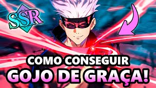 O INÍCIO PERFEITO COMO CONSEGUIR O SATORU GOJO DE GRAÇA NO JUJUTSU KAISEN PHANTOM PARADE [upl. by Ecerehs]