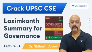 L1  Laxmikanth Summary for Governance  Crack UPSC CSE  Dr Sidharth Arora [upl. by Ainig]