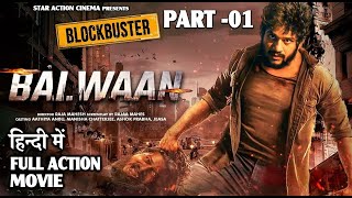 Balwaan Part 01  2023 New Released South Hindi Dubbed Action Movie [upl. by Raimes35]