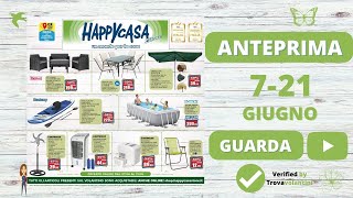 VOLANTINO HAPPYCASA dal 7 al 21 giugno 2023 anteprima [upl. by Relyt]