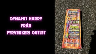 Testar Dynamit Harry Från Fyrverkeri Outlet [upl. by Malvino]