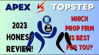 APEX TRADER FUNDING vs TOPSTEP  2023 Honest Review [upl. by Tully]