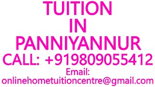 TUITION IN PANNIYANNUR for ICSE ISC CBSE NIOS STATE BOARD MATHS SCIENCE PHYSICS CHEMISTRY [upl. by Marcelo]