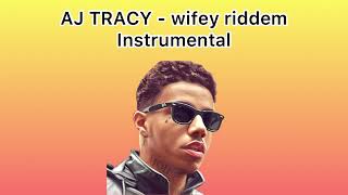 AJ Tracy  wifey riddem instrumental [upl. by Mayram]