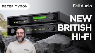 Introducing Fell Audio  Affordable British HiFi Is Back [upl. by Stelle]