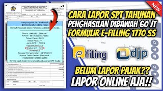 TERBARU Cara lapor pajak SPT tahunan online 2022  Penghasilan di bawah 60 JT [upl. by Anialam323]