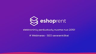 Elektroninės parduotuvės SEO Eshoprentcom Webinaras  SEO savarankiškai [upl. by Llednahs]