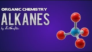 Organic Chemistry  Alkanes [upl. by Tilda]