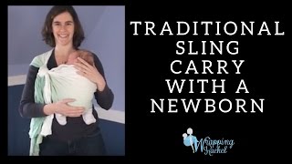 How to Do a Traditional Sling Carry with a Woven Wrap and a Newborn [upl. by Bolen]