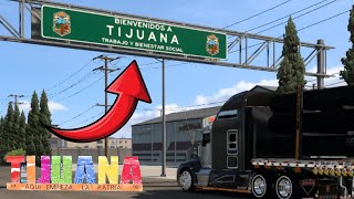 Mapa de Tijuana  mod review descarga gratis  ATS 151 [upl. by Sisenej253]