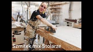 Szmitek mix Stolarze [upl. by Norved124]