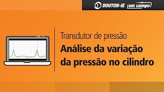 Curso Transdutor de Pressão 01 Pressão no Cilindro  DoutorIE em Campo ep111 [upl. by Millar827]